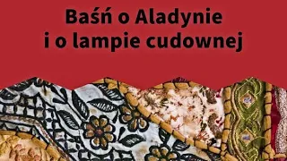 Bolesław Leśmian - "Baśń o Aladynie i o lampie cudownej"