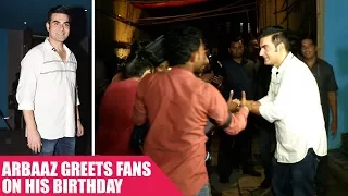 Arbaaz Khan Greets Fans On His Birthday Party