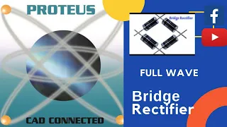 Full wave Bridge rectifier Circuit using Proteus Software | Bridge Rectifier|2021