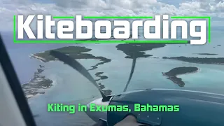 Kiteboarding in Exumas, Bahamas