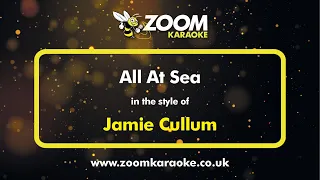 Jamie Cullum - All At Sea - Karaoke Version from Zoom Karaoke