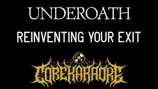 Underoath - Reinventing Your Exit [Instrumental Karaoke]