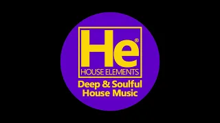 HOUSE elements | Deep Soulful FIX | May 21, 23