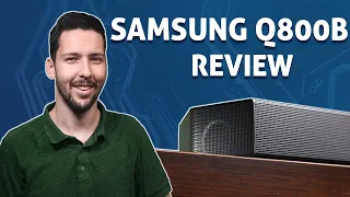 Samsung Q800B Soundbar Review: Best Atmos Soundbar Under $1000?