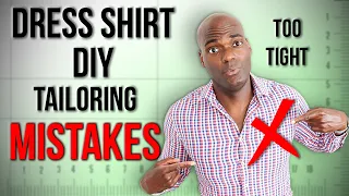 DIY Tailoring For GUYS | Dress Shirt Tailoring MISTAKES