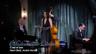 Mademoiselle Quartet - C'est si bon