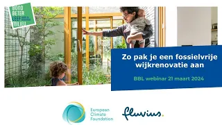 Webinar Zo pak je een fossielvrije wijkrenovatie aan