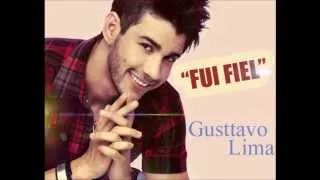 Gusttavo Lima - Fui Fiel (Música Nova - LANÇAMENTO 2013)