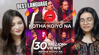Indian Reaction on Kotha Koiyo Na | Coke Studio Bangla | Season 2 | Shiblu Mredha X Aleya Begum