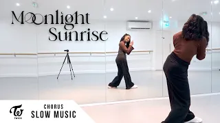 TWICE - 'MOONLIGHT SUNRISE' - Dance Tutorial - SLOW MUSIC + MIRROR (Chorus + Last Chorus)