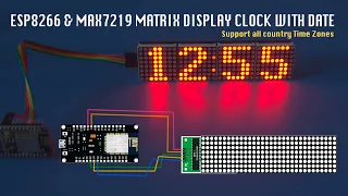 ESP8266 Clock with Max7219 Matrix display Date & Time Display and Automatic Light Brightness Adjust