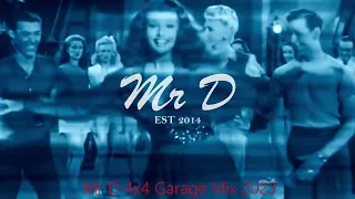 Mr D - 4x4 Garage Mix 2023 #garage #mixing #real