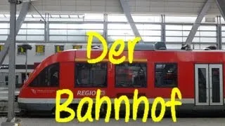 Learn German:  Der Bahnhof