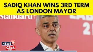 Sadiq Khan News | UK News LIVE: Sadiq Khan Re-Elected For A Record Third Term As London Mayor | N18V