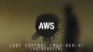 Alan Walker - Lost Control (AWS Remix Instrumental)