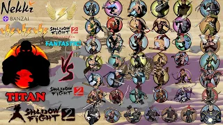 Shadow Fight 2 TITAN VS ALL BOSSES AND BODYGUARD'S