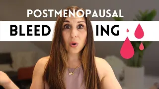 Postmenopausal bleeding: Three common reasons bleeding happens AFTER menopause