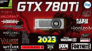 *GTX 780 Ti in 30 Games  | 2023