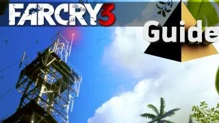 Far Cry 3 Gameplay - Radio Towers Guide [Xbox 360/PS3/PC]