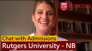 Chat with Admissions: 5 reasons to apply to RUTGERS UNIVERSITY (International students)