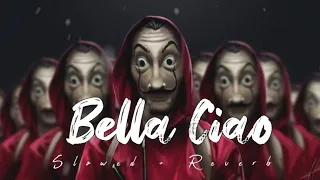 Bella Ciao [Slowed + Reverb] Becky G (Slowed + Reverb Music)