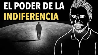 EL PODER DE LA INDIFERENCIA | Beneficios invaluables de ser indiferente