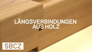 Längsverbindungen aus Holz erklärt von Udo Thönnissen (Teil 2)