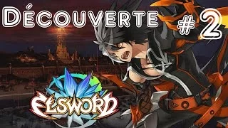 [FR][HD] Découverte de Elsword - Episode 2: Farming, Spécialisation de Classe et PvP !