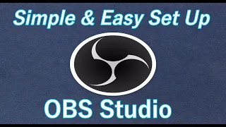 Simple Setting Up OBS Studio