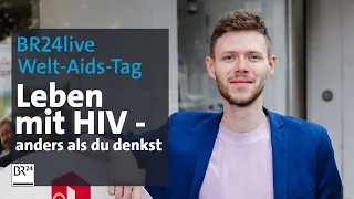 BR24live: Heute ist Welt-Aids-Tag - Amons Alltag mit HIV | BR24