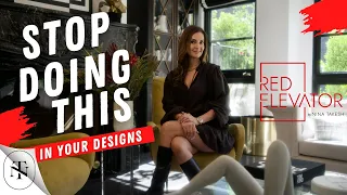 THE WORST INTERIOR DESIGN OFFENSES | RED ELEVATOR | NINA TAKESH