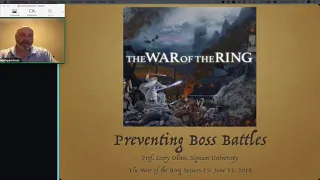 The War of the Ring: Session 15 - Preventing Boss Battles