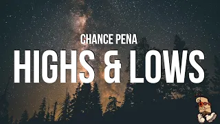 Chance Peña - Highs & Lows (Lyrics)