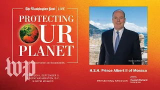 Protecting Our Planet: Ocean Conservation with H.S.H. Prince Albert II (Full Stream 9/9)