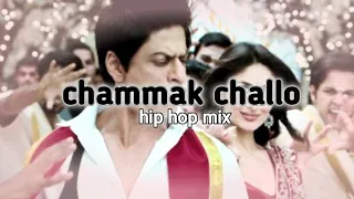 chammak challo-hip hop mix /bollywood vibes x