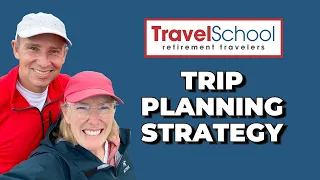 How to Plan World Travel | Retirement Travelers - Travel School