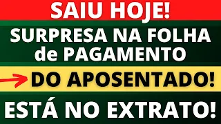 🔴 SAIU - SURPRESA NA FOLHA DE PAGAMENTO do APOSENTADO INSS - JÁ ESTÁ NO EXTRATO DE PAGAMENTO