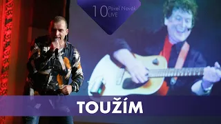 Pavel Novák - Toužím ("10" Live)