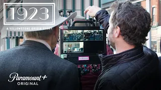 Bringing the '20s to Life | 1923: Behind the Scenes | Paramount Plus