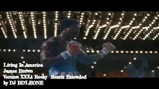 Living In America, James Brown. Version XXX4 Rocky Remix Extended