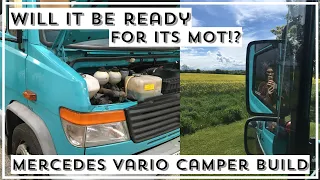 WILL IT BE READY? Getting Our Mercedes Vario a Class 4 MOT | Self Build Camper | Ep37