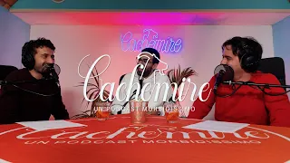 Cachemire Podcast S2 - Episodio 13: Vita da Streamer feat. Dario Moccia