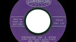 1963 HITS ARCHIVE: Swinging On A Star - Big Dee Irwin & Little Eva
