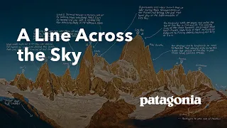 A Line Across the Sky | Tommy Caldwell and Alex Honnold | Patagonia