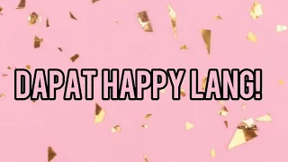 DAPAT HAPPY LANG LINES COMPILATION (FROM SKY AND KID MOVIES)