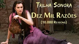 10.000 Reasons - Trilha Sonora da Novela Jesus