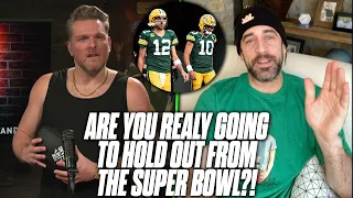 Aaron Rodgers Tells Pat McAfee If He Really Plans To Boycott The Super Bowl