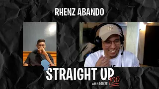 RHENZ ABANDO | FULL EPISODE | STRAIGHT UP