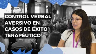 Control verbal aversivo en casos de éxito terapéutico - Rosana García | #JAFA2023