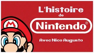 L'HISTOIRE DE NINTENDO avec Nico
